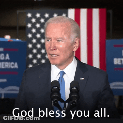 God Bless You Joe Biden Goodbye GIF