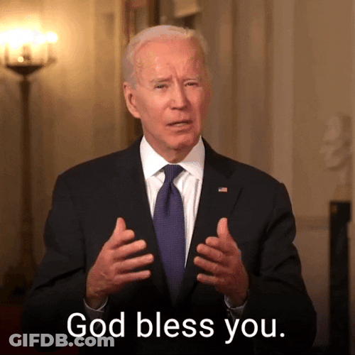 God Bless You Joe Biden GIF