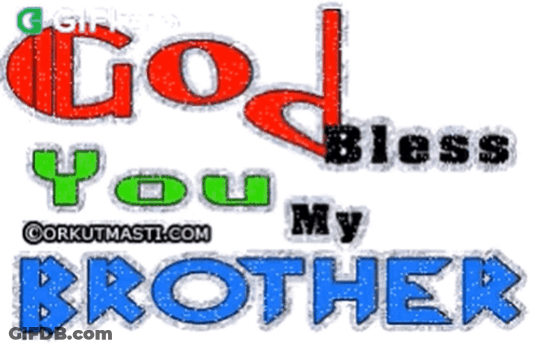 God Bless You My Brother GIF