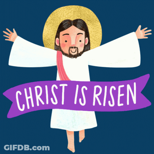 God Christ Is Risen GIF