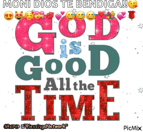 God Is Good All The Time Spanish GIF