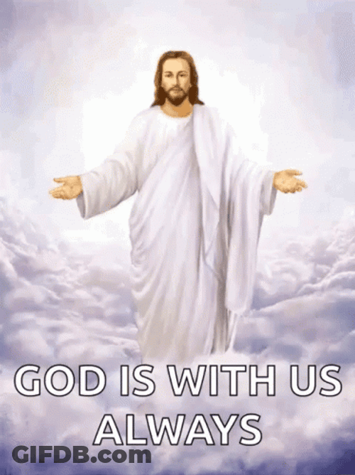 God Is With Us Always GIF