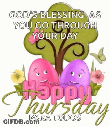God 'S Blessing As You Go Through Your Day Happy Thursday Para Todos Greeting Card GIF