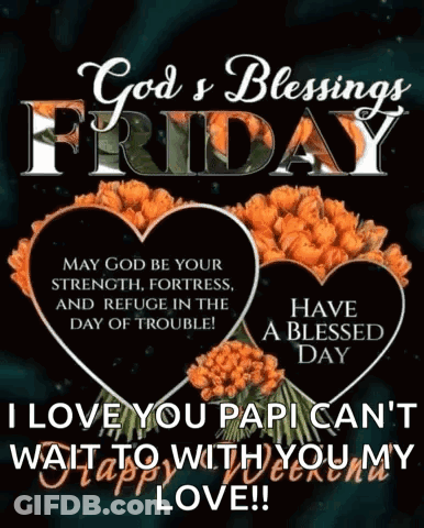 God 'S Blessings Friday May God Be Your Strength , Fortress And Refuge In The Day Of Trouble GIF
