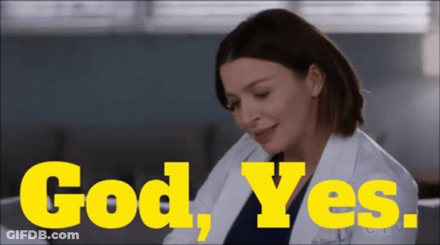 God Yes Please GIF