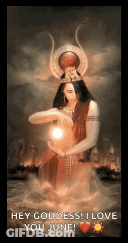Goddess Holding Light Hey Goddess I Love You June GIF