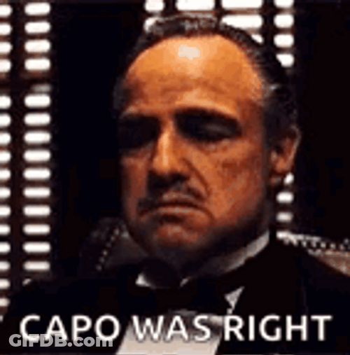 Godfather Capo Was Right GIF