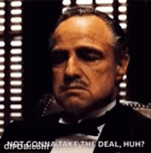 Godfather Not Gonna Take The Deal GIF