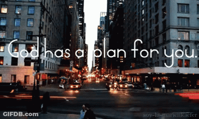 Gods Plan For You GIF