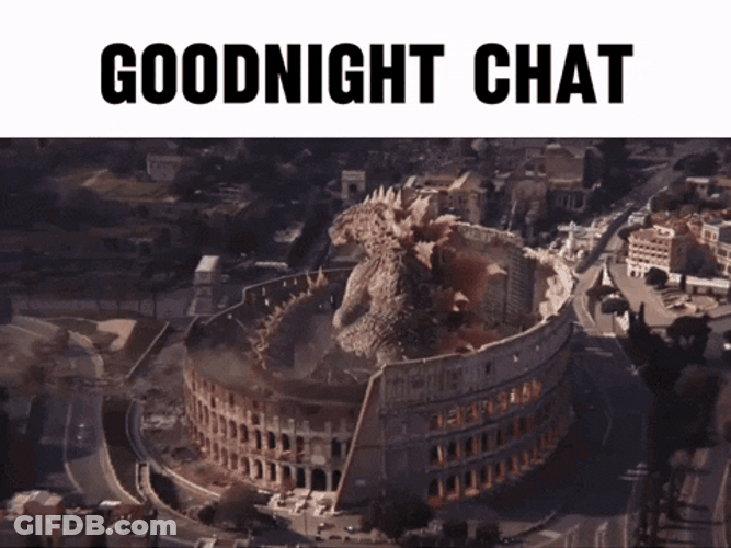Godzilla Meme Goodnight Chat GIF