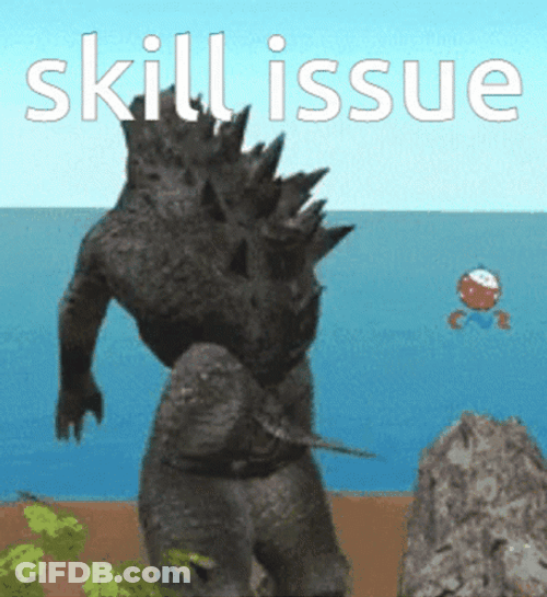Godzilla Meme Skill Issue GIF