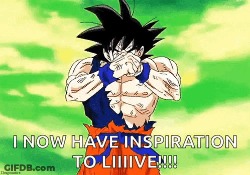 Goku Covering Face Says I Now Have Inspiration To Live GIF
