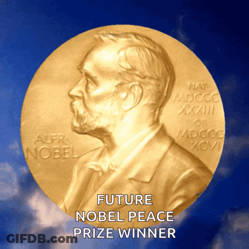 Gold Coin Saying Future Nobel Peace Prize Winner GIF