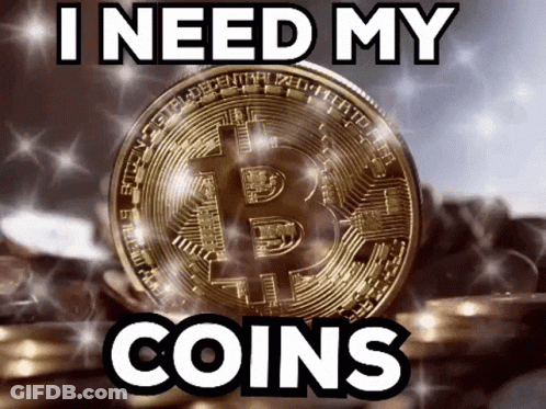 Gold Coin With Letter B On Pile Saying I Need My Coins GIF