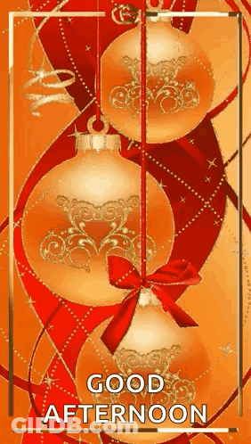 Good Afternoon Card With Hanging Christmas Ornaments GIF
