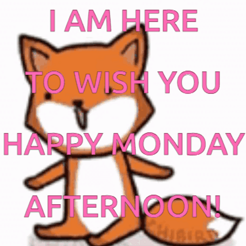 Good Afternoon Happy Monday Cartoon Fox GIF