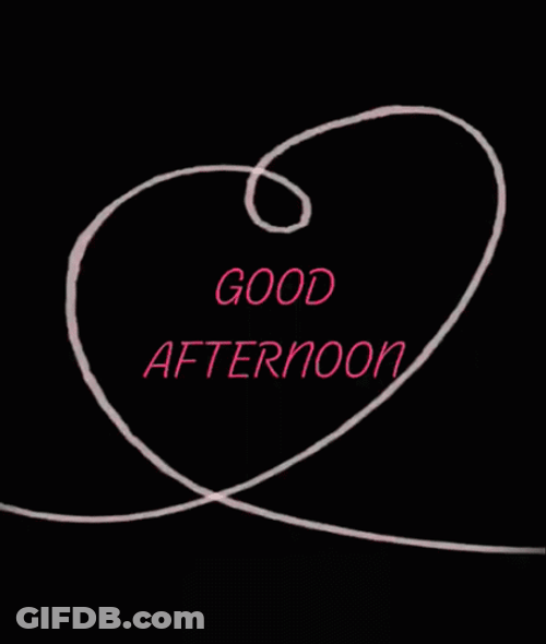 Good Afternoon My Love Heart String GIF