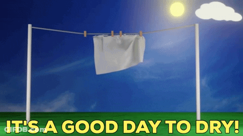 Good Day To Dry Sign GIF