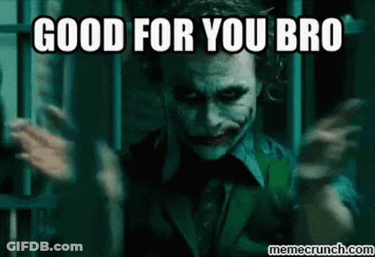 Good For You Bro Joker Clap GIF