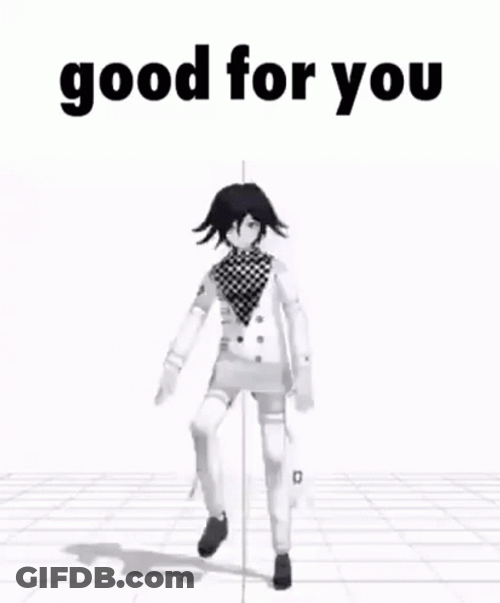 Good For You Kokichi Oma GIF