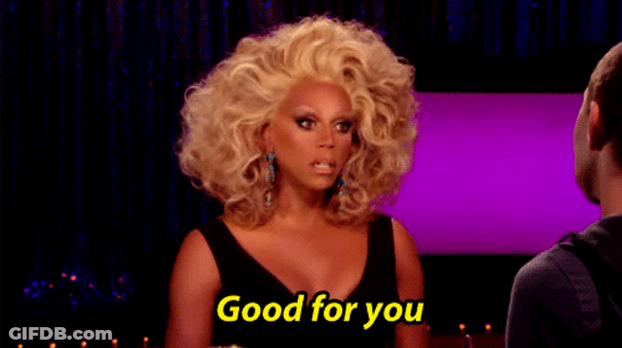 Good For You RuPaul Drag Queen GIF