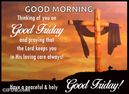 Good Friday Thinking Of You Prayer GIF