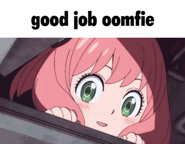 Good Job Oomfie GIF