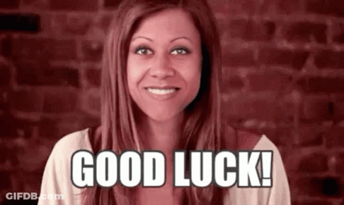 Good Luck GIF