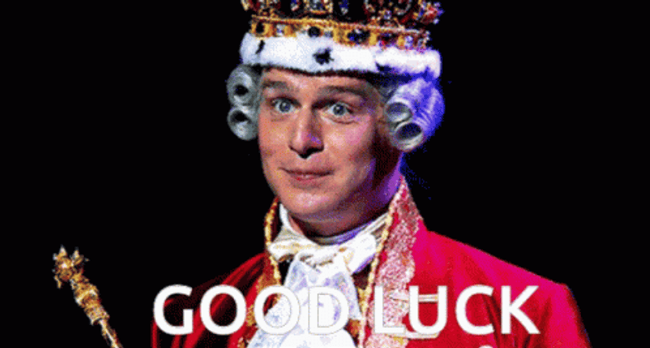 Good Luck King George Hamilton GIF
