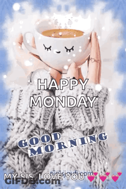 Good Monday Morning Cup Of Coffee Shimmering GIF