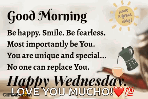 Good Morning Be Happy Smile Be Fearless Most Importantly Be You GIF