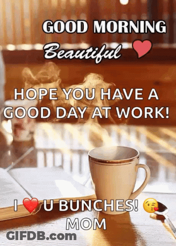 Good Morning Beautiful Coffee Greeting GIF