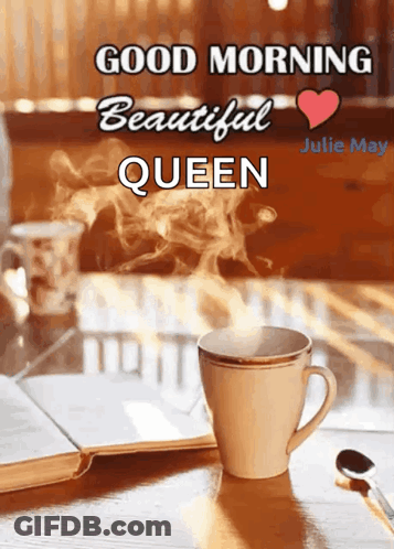 Good Morning Beautiful Queen Poster GIF