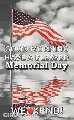 Good Morning Blessed Memorial Day GIF