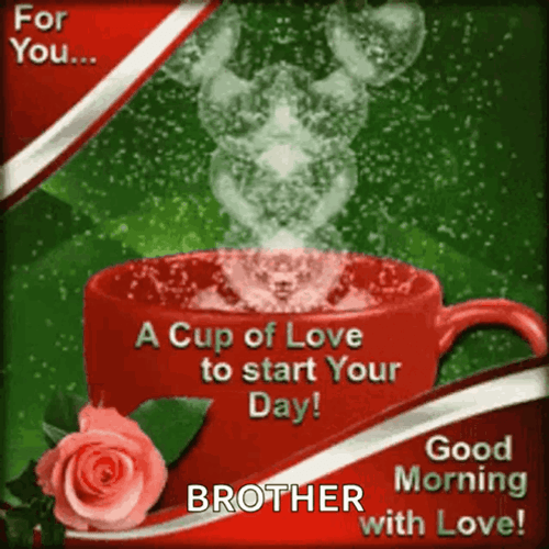 Good Morning Brother Red Mug With Pink Rose GIF