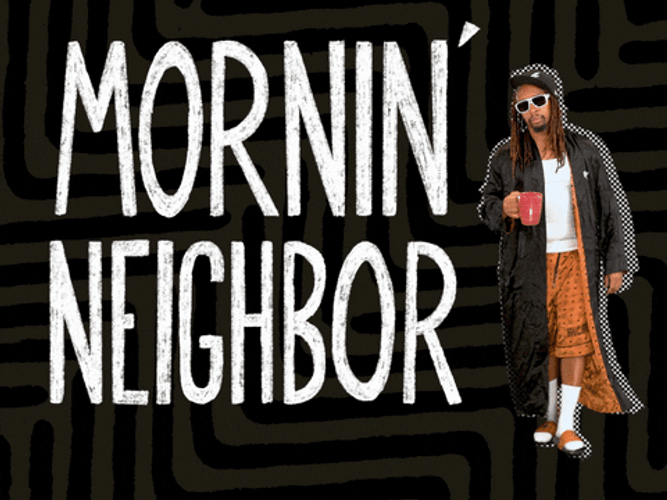 Good Morning By Lil John GIF
