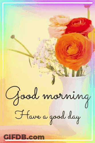Good Morning Card With Flowers In Vase GIF
