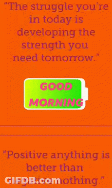 Good Morning Card With Green Battery And Quote GIF