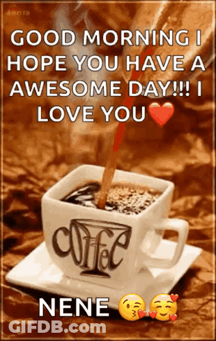 Good Morning Coffee Cup I Love You Nene GIF