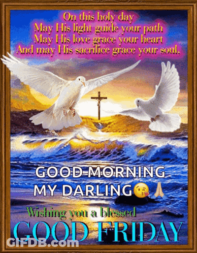 Good Morning Darling Blessed Good Friday GIF