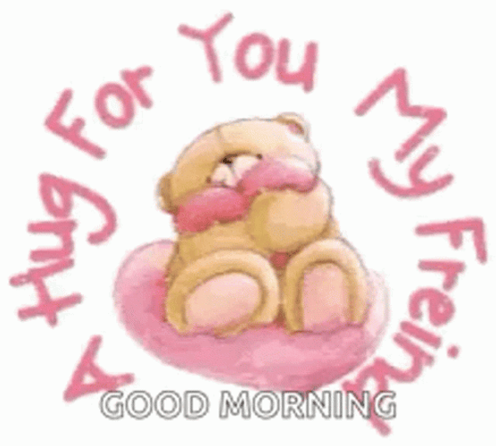 Good Morning Friend Hug GIF