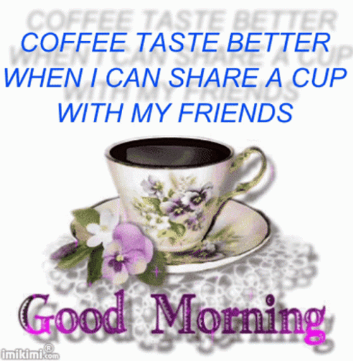 Good Morning Friend Quote GIF
