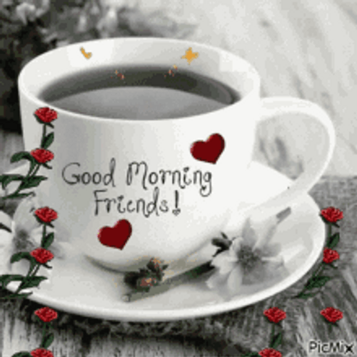 Good Morning Friends Coffee Cup Roses Sparkles GIF