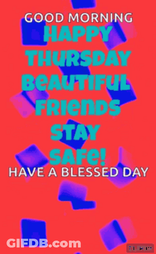 Good Morning Friends Happy Thursday Blessed Day GIF
