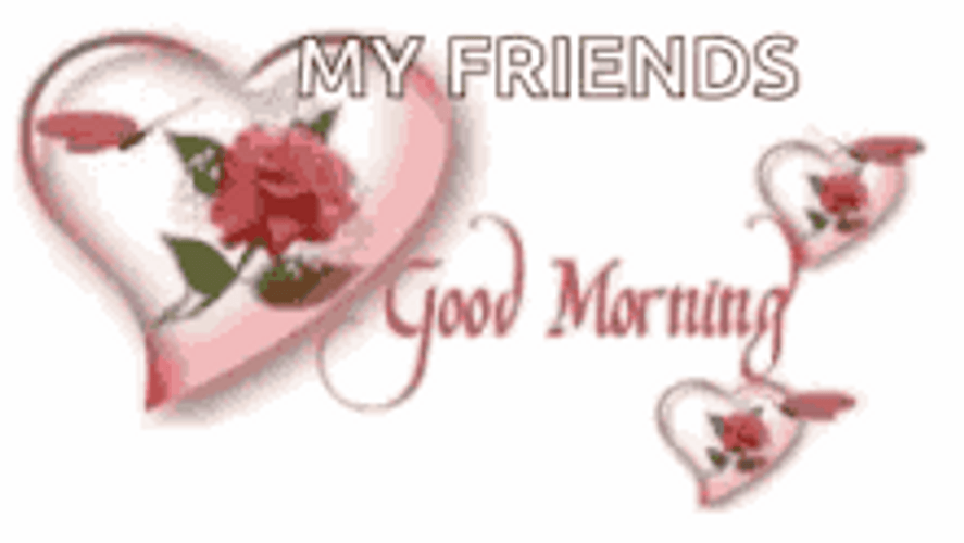 Good Morning Friends Pink Heart Butterfly Love GIF