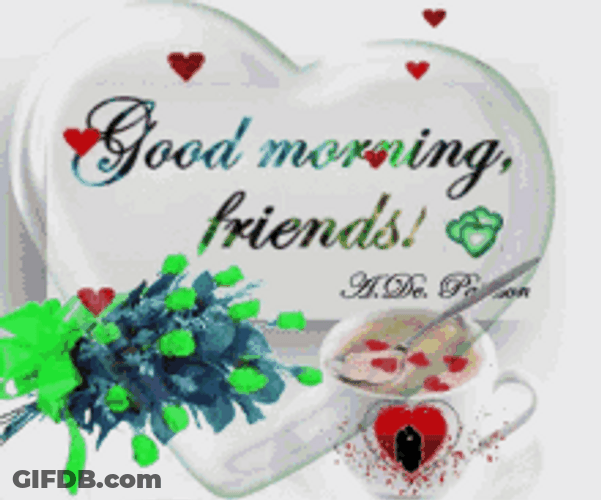 Good Morning Friends Roses Heart Coffee Love GIF