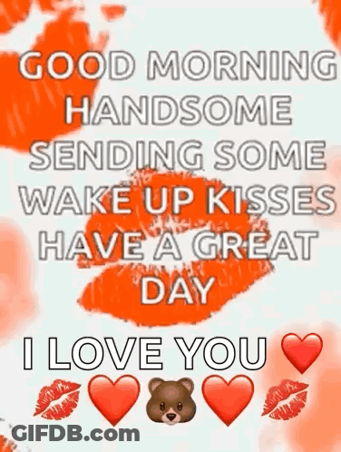 Good Morning Handsome Sending Wake Up Kisses GIF