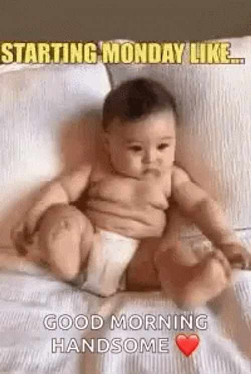 Good Morning Handsome With Baby GIF