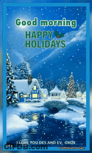 Good Morning Happy Holidays Snowy Scene GIF