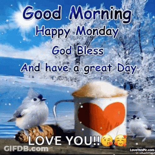 Good Morning Happy Monday Love You GIF